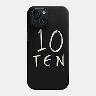 Hand Drawn Letter Number 10 Ten Phone Case