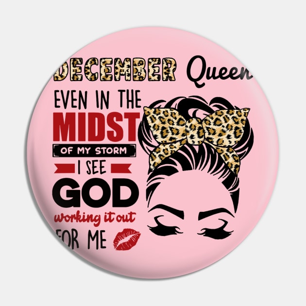 December Queen Even In The Midst Of The Storm Pin by louismcfarland