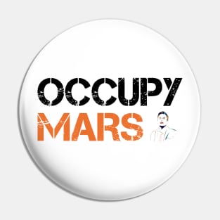 Occupy Mars Pin