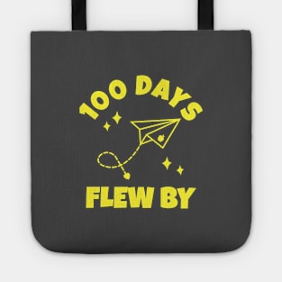 100 Days Flew By - Happy 100 Days Of School celebration party Tote