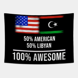 50% American 50% Libyan 100% Awesome - Gift for Libyan Heritage From Libya Tapestry