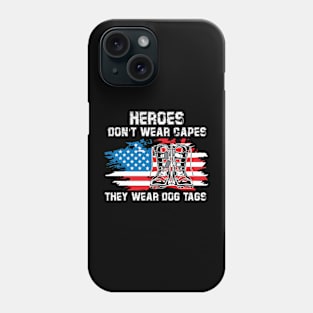 Heroes Wear Dog Tag & Combat Boots Veterans Phone Case