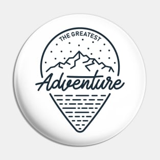 The Greatest Adventure (Black) Pin