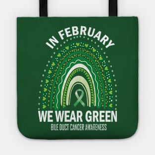 In February We Wear Green..Bile duct cancer awareness Tote