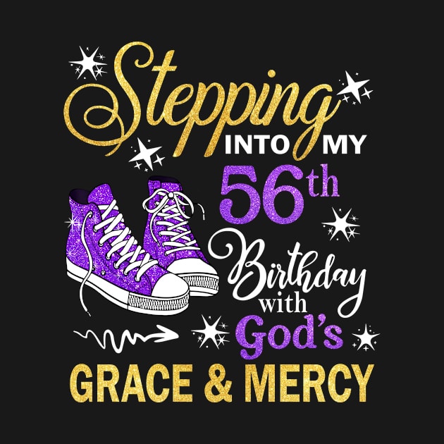 Stepping Into My 56th Birthday With God's Grace & Mercy Bday by MaxACarter