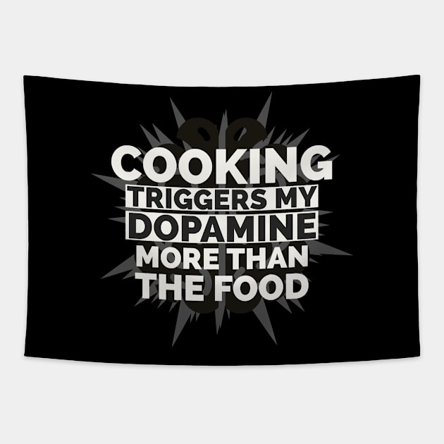 Cooking gives me more dopamine than Food Tapestry by CookingLove