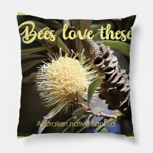 Bees Love Banksia Pillow