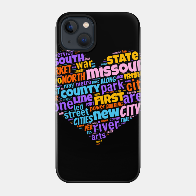 I love Missouri - Missouri - Phone Case