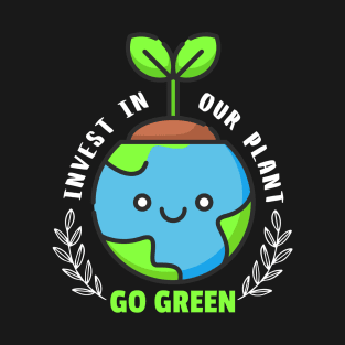 Invest In Our Plant Go Green Earth Day Cute Earth Face T-Shirt