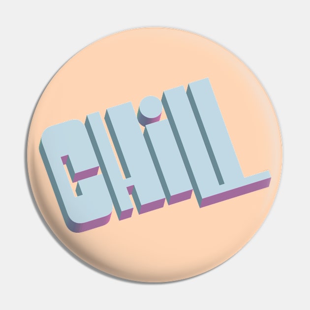 Chill Pin by AKdesign