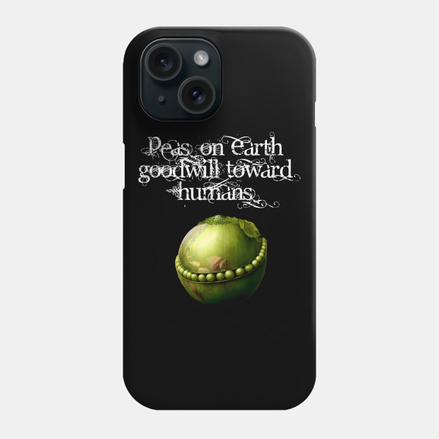 Peace on Earth No. 4: Goodwill Toward Humans on a Dark Background Phone Case by Puff Sumo