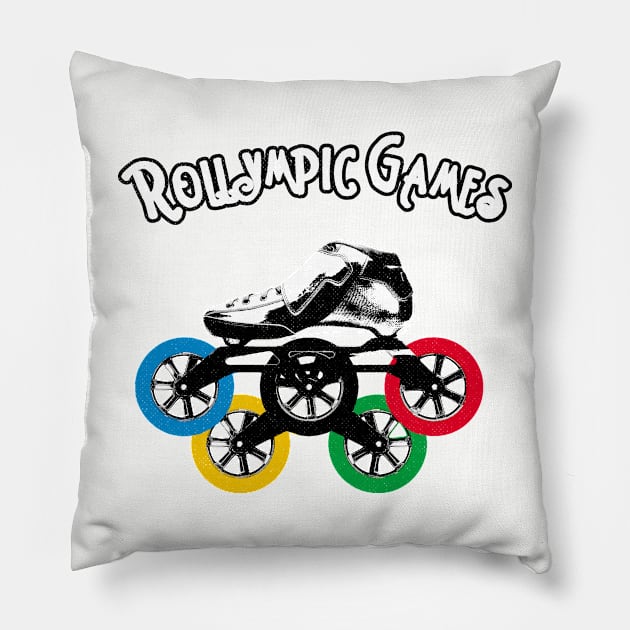 Rollympic Games. Speed Roller Blades Skates Fan. Pillow by W.Pyzel