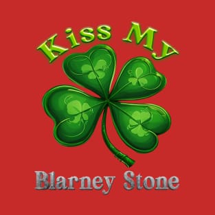 Kiss My Blarney Stone T-Shirt