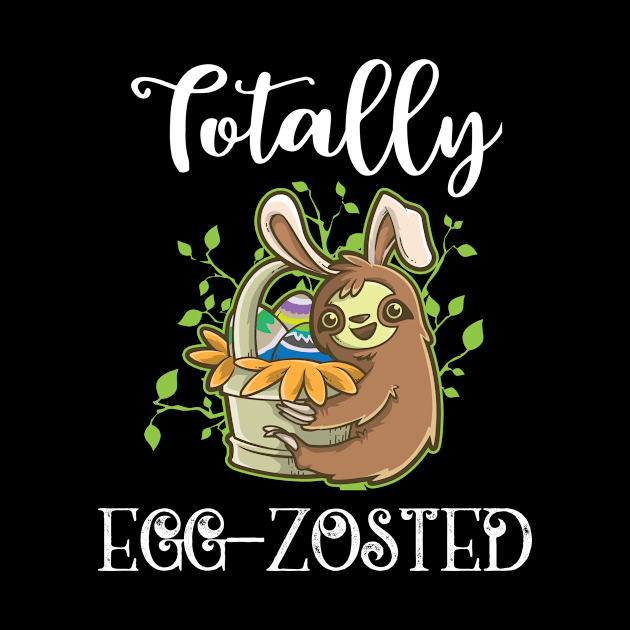 Sloth Easter T-Shirt For Lazy Tired People Adult Humor Gift by TellingTales