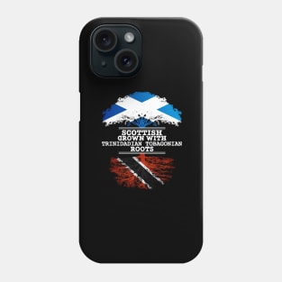 Scottish Grown With Trinidadian Tobagonian Roots - Gift for Trinidadian Tobagonian With Roots From Trinidad and Tobago Phone Case