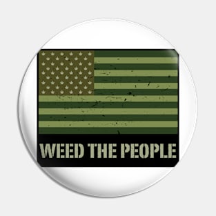 Weed The People Flag Pin