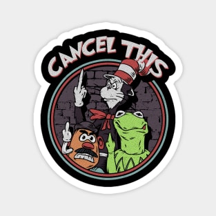 "CANCEL THIS" Magnet