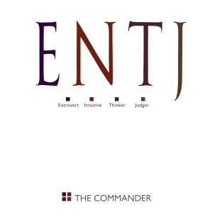 ENTJ The Commander, Myers-Briggs Personality Type T-Shirt