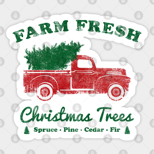 Vintage Red Truck Farm Fresh Christmas Tree Vintage Red Truck Farm Fresh Christmas Sticker Teepublic
