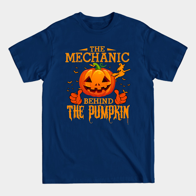 Discover Mens The CHEF Behind The Pumpkin T shirt Funny Halloween T Shirt_MECHANIC - Funny Halloween Mechanic - T-Shirt