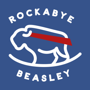 Rockabye Beasley T-Shirt
