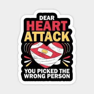 Heart Attack Survivor Funny Heart Surgery Quotes Magnet