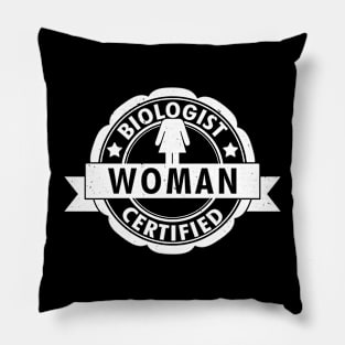 Biologist Certified Woman A Pillow