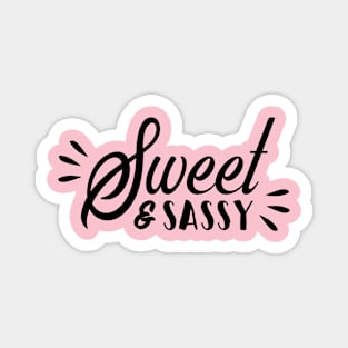 Sweet and Sassy Magnet