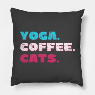 Yoga. Coffee. Cats. Pillow