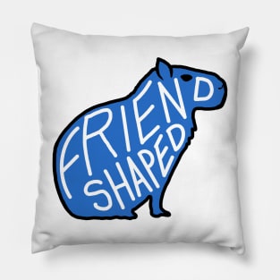 Capybara is friend-shaped - Blue Pillow