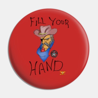 Fill your hand Pin