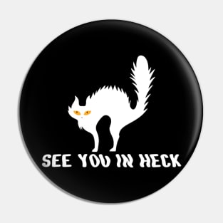 See You in Heck Pin