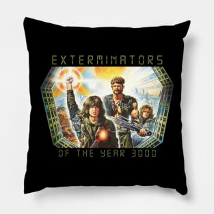 Exterminators of the Year 3000 Pillow