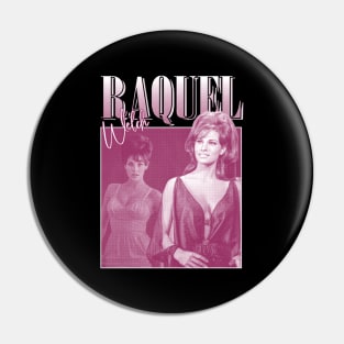 Raquel Welch Pin