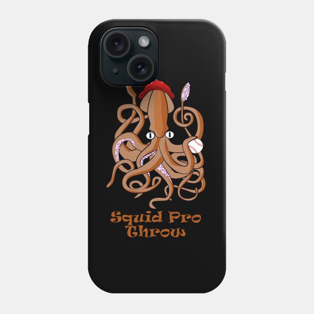 Squid Pro Throw Funny Quid Pro Quo Pun Phone Case by Mindseye222