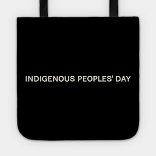 Indigenous Peoples' Day On This Day Perfect Day Tote