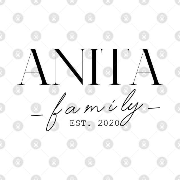 Anita Family EST. 2020, Surname, Anita by ProvidenciaryArtist