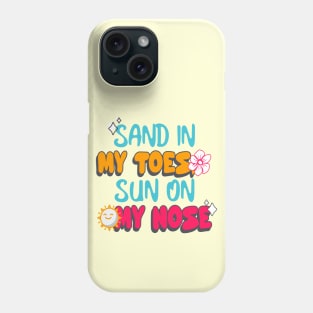 Colorful groovy summer quote Phone Case