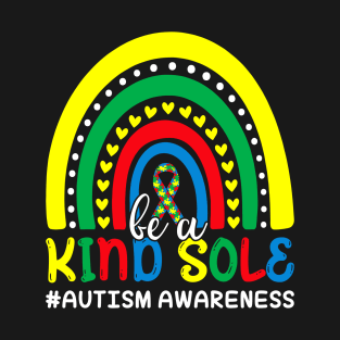 Be A Kind Sole: World Autism Awareness Day Gift, Puzzle Ribbon Colorful Rainbow T-Shirt