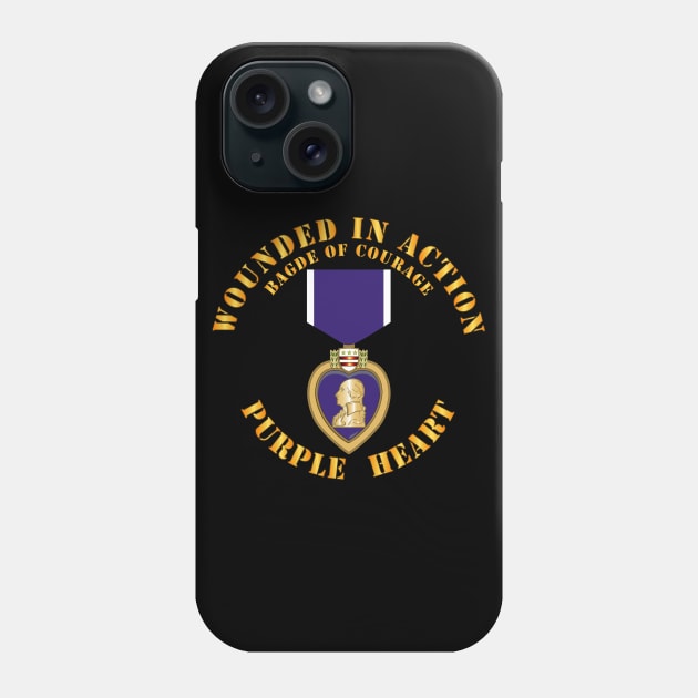 Wounded in Action - Purple Heart - Badge of Courage Phone Case by twix123844