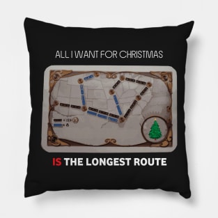 All I Want For Christmas Is The Longest Route - Board Games Design - Board Game Art Pillow