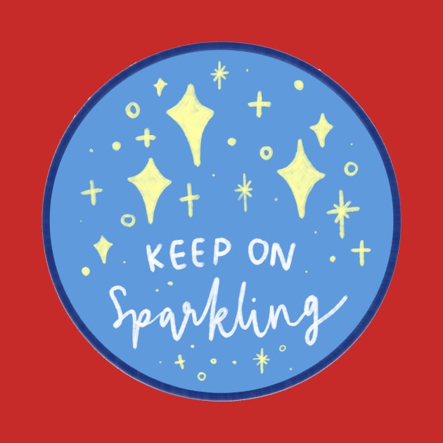 Keep on Sparkling by Brittany Hefren