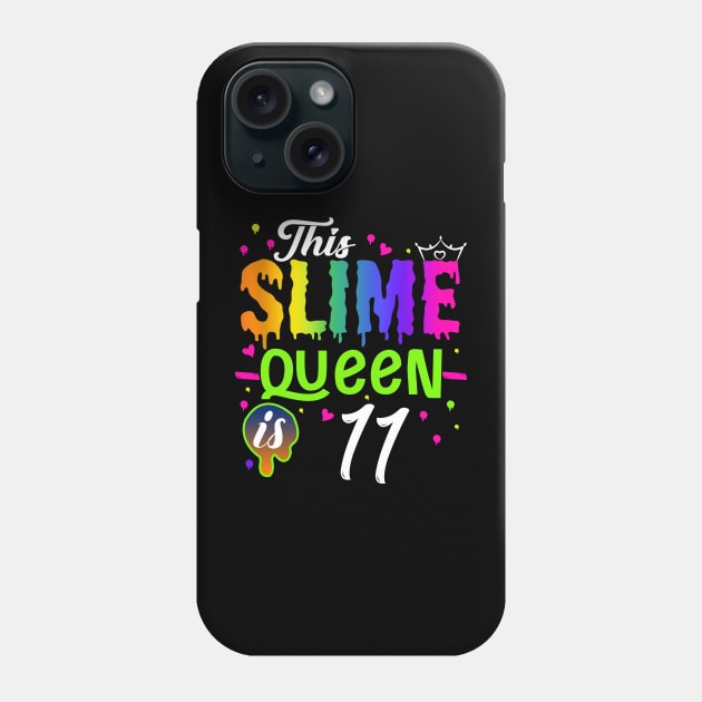 Kids This Slime Queen Is 11 Girl 11th Birthday Party Squad Outfit Phone Case by The Design Catalyst