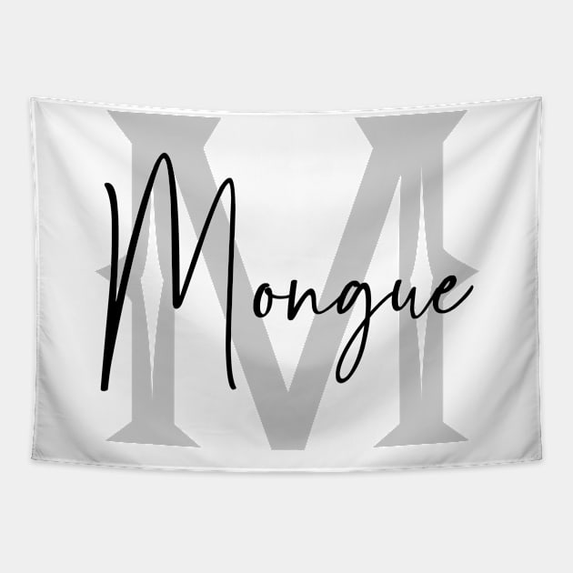 Mongue Second Name, Mongue Family Name, Mongue Middle Name Tapestry by Huosani