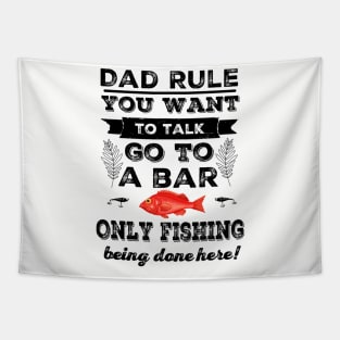 Dad's Fishing Rule - No Talking! Tapestry