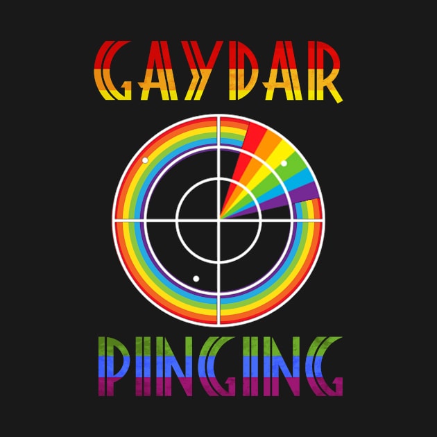 Funny Gaydar Pinging LGBT Gay Pride by AdrianBalatee