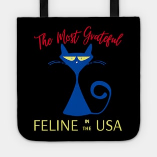 The Most Grateful Feline in the USA Tote