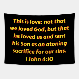 Bible Verse 1 John 4:10 Tapestry