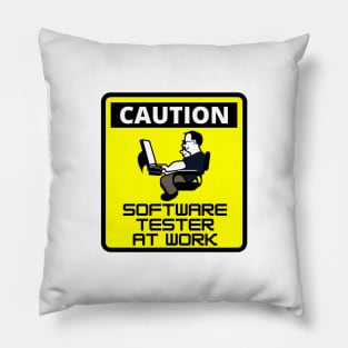 Caution - Software Tester at work Pillow