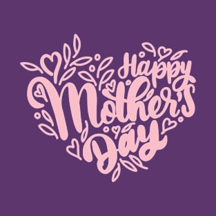 Mothers day T-Shirt